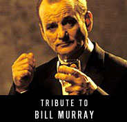 Tribute to Bill Murray