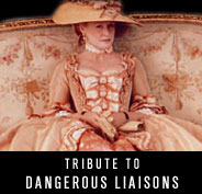 Tribute to Dangerous Liaisons