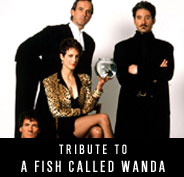 Tribute to A Fish Called Wanda