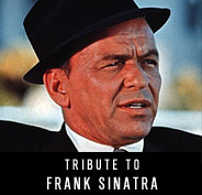 Tribute to Frank Sinatra