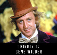 Tribute to Gene Wilder