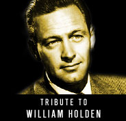 Tribute to William Holden