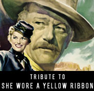 Tribute to She Wore a Yellow Ribbon